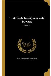 Histoire de la seigneurie de St.-Ours; Tome 2