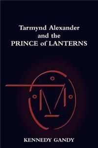Tarmynd Alexander and the Prince of Lanterns