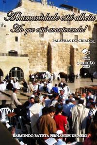 A Humanidade Esta Alheia Ao Que Esta Acontecendo!