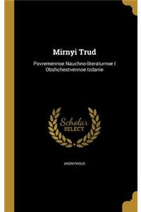 Mirnyi Trud