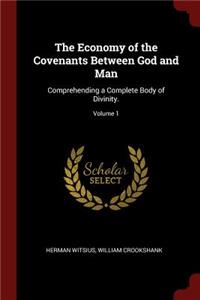 The Economy of the Covenants Between God and Man