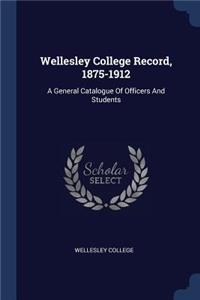Wellesley College Record, 1875-1912