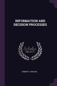 Information and Decision Processes