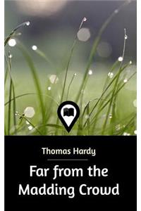 Far from the Madding Crowd