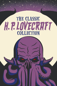 Classic H. P. Lovecraft Collection