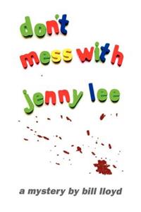 Don't Mess With Jenny Lee