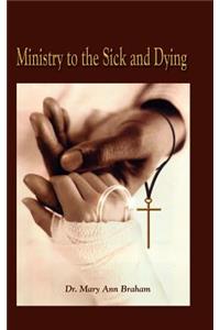 Ministry to the Sick and Dying