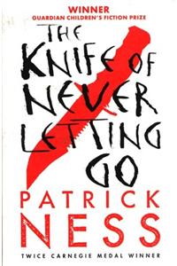 Knife of Never Letting Go