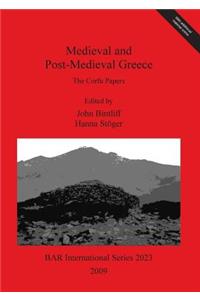 Medieval and Post-Medieval Greece