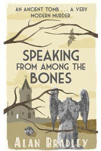 Speaking From Among The Bones