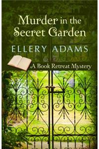 Murder in the Secret Garden