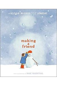 Making a Friend