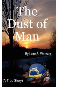 The Dust of Man