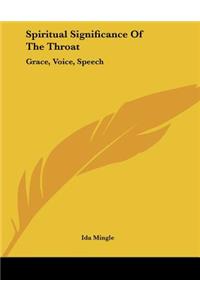 Spiritual Significance of the Throat