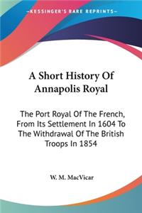 Short History Of Annapolis Royal