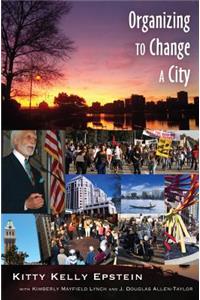 Organizing to Change a City