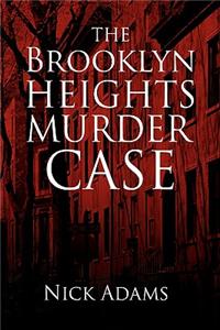 Brooklyn Heights Murder Case