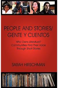 People and Stories / Gente y Cuentos