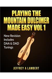 Playing The Mountain Dulcimer Made Easy