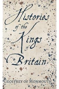 Histories of the Kings of Britain