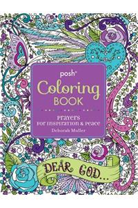 Posh Adult Coloring Book: Prayers for Inspiration & Peace