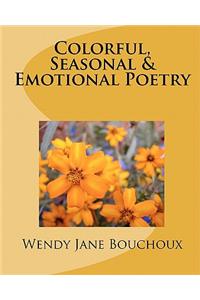 Colorful, Seasonal & Emotional Poetry