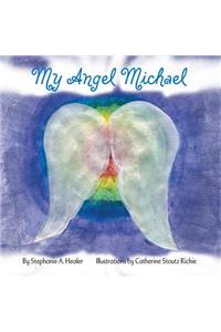 My Angel Michael