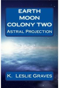 Earth Moon Colony Two