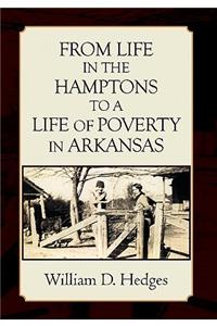 From Life in the Hamptons to a Life of Poverty in Arkansas