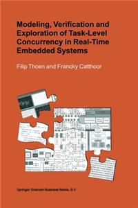 Modeling, Verification and Exploration of Task-Level Concurrency in Real-Time Embedded Systems