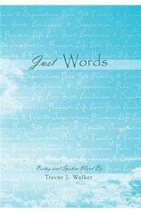 Just Words