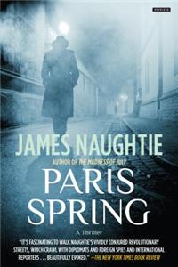 Paris Spring: A Thriller