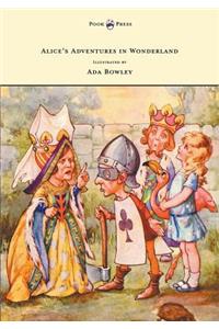 Alice's Adventures in Wonderland - Illustrated by Ada Bowley