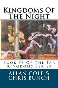 Kingdoms Of The Night