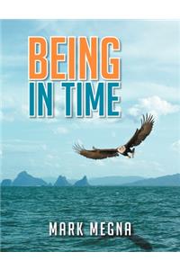Being In Time