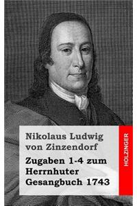Zugaben 1-4 zum Herrnhuter Gesangbuch 1743