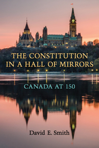 The Constitution in a Hall of Mirrors