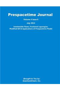 Prespacetime Journal Volume 4 Issue 6