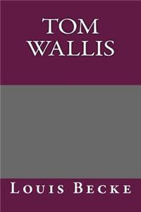 Tom Wallis