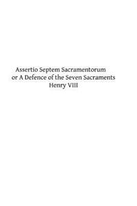 Assertio Septem Sacramentorum