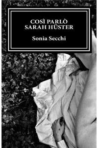 Così parlò Sarah Hüster