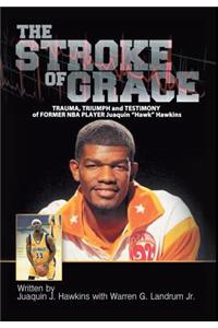 The Stroke of Grace