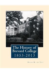 History of Brevard College 1853 - 2013