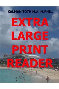 Extra Large Print Reader