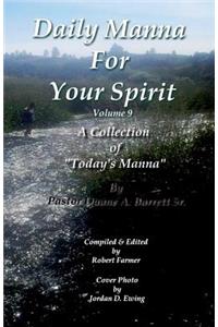 Daily Manna For Your Spirit Volume 9