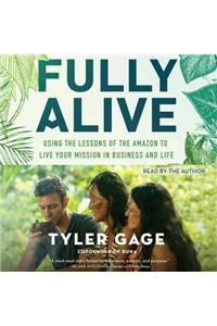 Fully Alive