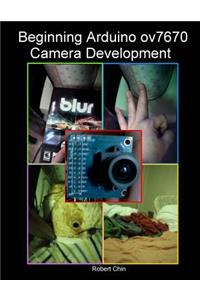 Beginning Arduino ov7670 Camera Development