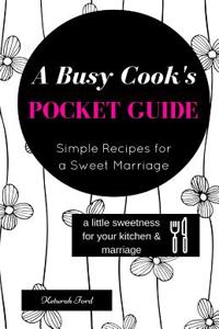 A Busy Cook's Pocket Guide
