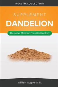 The Dandelion Supplement