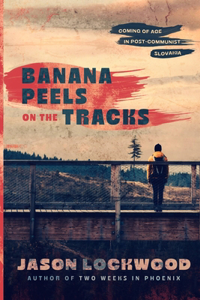 Banana Peels on the Tracks